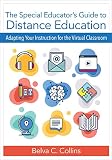 Coverof The Special Educator's Guide to Distance Education: by Collins, Belva