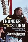 The Thunder Before the Storm: The Autobiography of Clyde Bellecourt