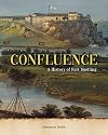 Confluence: A History of Fort Snelling