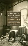 Earthly Signs: Moscow Diaries, 1917-1922 (New York Review Books Classics)