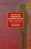 The Life and Opinions of Zacharias Lichter
