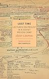 Lost Time Lectures On Proust In A Soviet Prison Camp