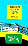 Political Action: A Practical Guide to Movement Politics (New York Review Books Classics)