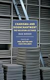 Charisma and Disenchantment: The Vocation Lectures (New York Review Books Classics)