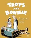 Trots and Bonnie