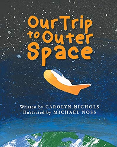 Cover of Our Trip to Outer Space