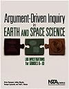 Argument-Driven Inquiry in Earth and Space Science: Lab Investigations for Grades 6 10 - PB349X6