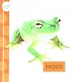 La Rana (Frogs) (Spot Backyard Animals)