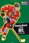 Superstars of the NHL (Pro Sports Superstars)
