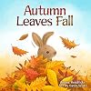 Autumn Leaves Fall (Little Nature Explorers)