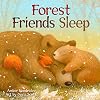 Forest Friends Sleep (Little Nature Explorers)