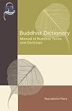 Buddhist Dictionary Manual Of Buddhist Terms And Doctrines