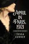 April in Paris, 1921: A Kiki Button Mystery (Kiki Button Mysteries)