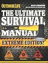 The Ultimate Survival Manual (Outdoor Life Extreme Edition): Modern Day Survival | Avoid Diseases | Quarantine Tips