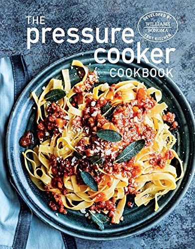 The Pressure Cooker Cookbook book cover