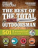 The Best Of The Total Outdoorsman 501 Essential Tips And Tricks