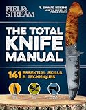 The Total Knife Manual 141 Essential Skills Techniques