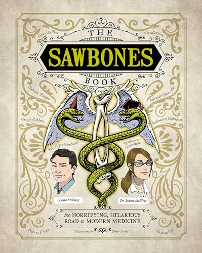 Portada de The Sawbones Book: The Hilarious, Horrifying Road to Modern Medicine