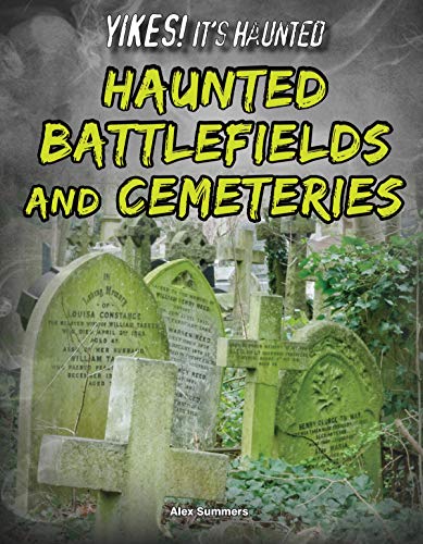 Cover of Haunted Battlefields and Cemeteries