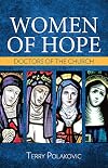 Women of Hope: Doctors of the Church