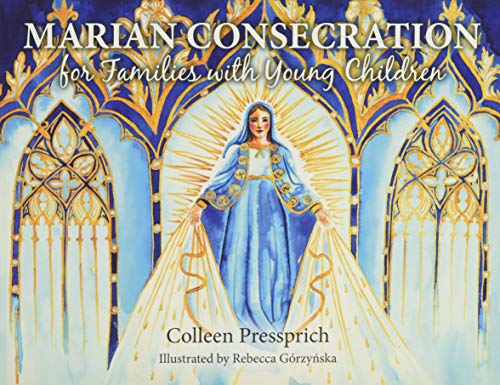 Cover of Marian Consecration for Families with Young Children