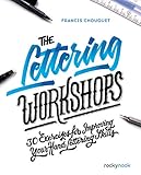 The Lettering Workshops 30 Exercises For Improving Your Hand Lettering Skills
