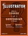 Adobe Illustrator: A Complete Course and Compendium of Features
