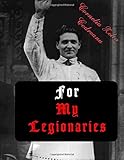 For My Legionaries The Iron Guard