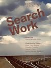Search Work: A Collective Inquiry into the Job Hunt