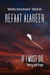 If I Must Die: Poetry and Prose