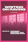 Writing on Raving