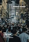 Long War on Iran: New Events and Old Questions