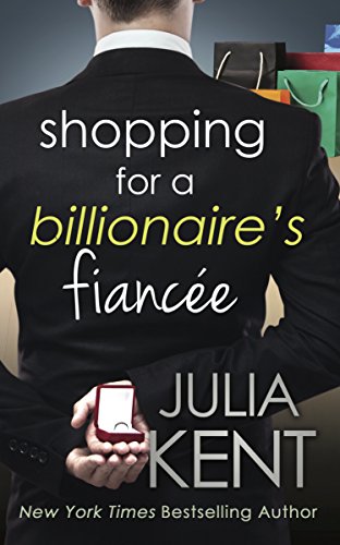 Shopping for a Billionaire's Fiancee book cover
