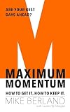 Maximum Momentum