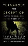 Turnabout and Deception: Crafting the Double-Cross and the Theory of Outs