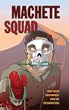 Machete Squad