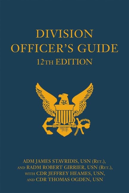Division Officer's Guide, 12th Edition (With: Robert P. Girrier,Jeffrey L Heames,Thomas Michael Ogden USN) cover