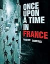 Once Upon a Time in France
