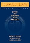 Naval Law: Justice and Procedure in the Sea Services (Blue & Gold Professional Library)
