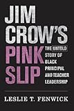 Jim Crow's pink slip
