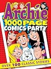 Archie 1000 Page Comics Party (Archie 1000 Page Digests)