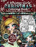 A Whimsy Girls Christmas Coloring Book Festive Girls Fairies More