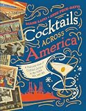 Cocktails Across America A Postcard View Of Cocktail Culture In The 1930s 40s And 50s