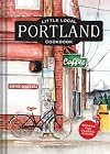 Little Local Portland Cookbook