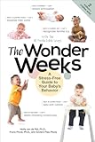 The Wonder Weeks A Stressfree Guide To Your Babys Behavior 6th Edition