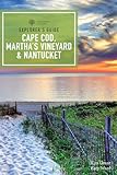 Explorers Guide Cape Cod Marthas Vineyard Nantucket 12th Edition Explorers Complete