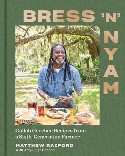 Bress 'n' Nyam: Gullah Geechee Recipes from a Sixth-Generation Farmer book cover