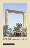 On the Gaze: Dubai and Its New Cosmopolitanisms (Speaker's Corner)