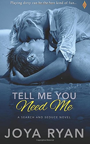 Tell Me You Need Me book cover