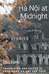 Hanoi at Midnight: Stories (Diasporic Vietnamese Artists Network Series)